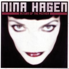 Return Of The Mother 2000 Nina Hagen