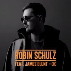 OK 2017 Robin Schulz feat James Blunt