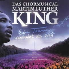 Martin Luther King Das Chormusical 2018 Christoph Terbuyken Hanjo Gaebler