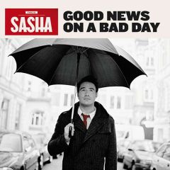Good News On A Bad Day 2009 Sasha