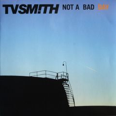 Not A Bad Day 2003 TV Smith