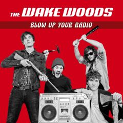 Blow Up Your Radio 2018 The Wake Woods