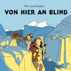 Von hier an blind 2005 Wir sind Helden